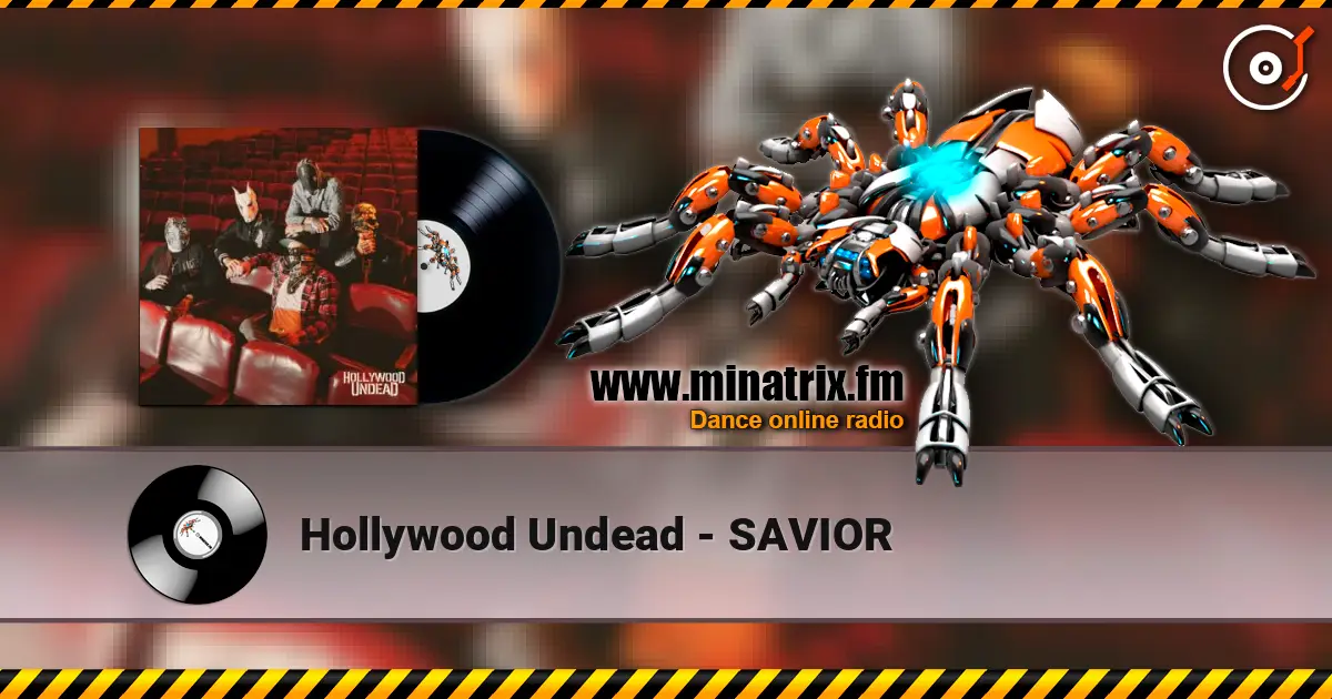 Hollywood Undead - SAVIOR слухати онлайн у високій якості | Minatrix.FM