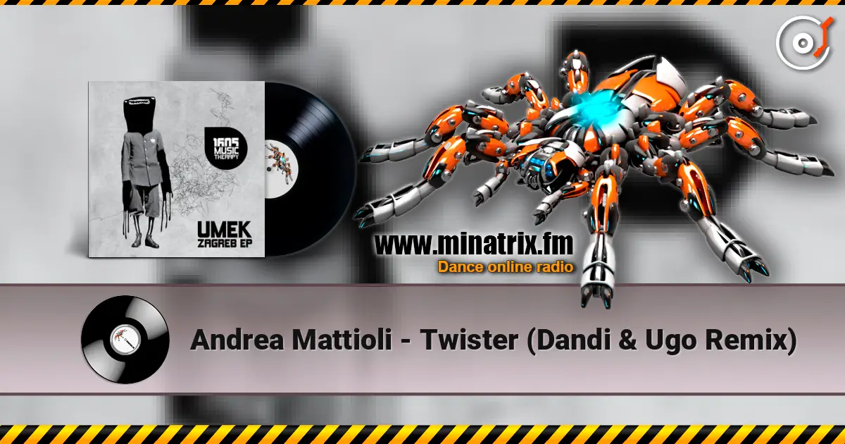 Andrea Mattioli - Twister (Dandi & Ugo Remix) ������� ���������