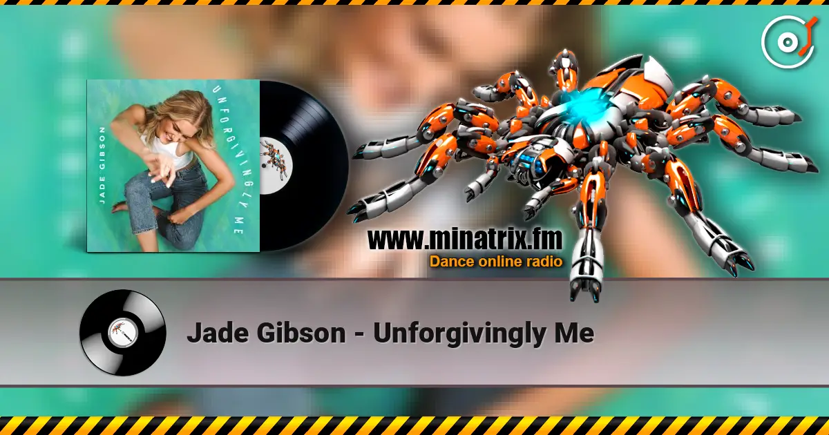 Jade Gibson - Unforgivingly Me слухати онлайн у високій якості | Minatrix.FM