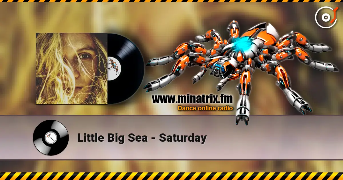 Little Big Sea - Saturday ������� ���������