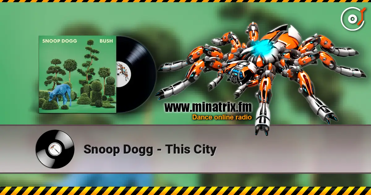 Snoop Dogg - This City слухати онлайн у високій якості | Minatrix.FM