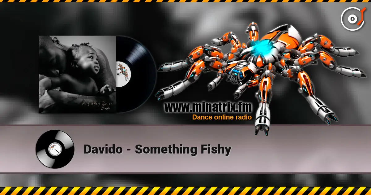 Davido - Something Fishy ������� ���������