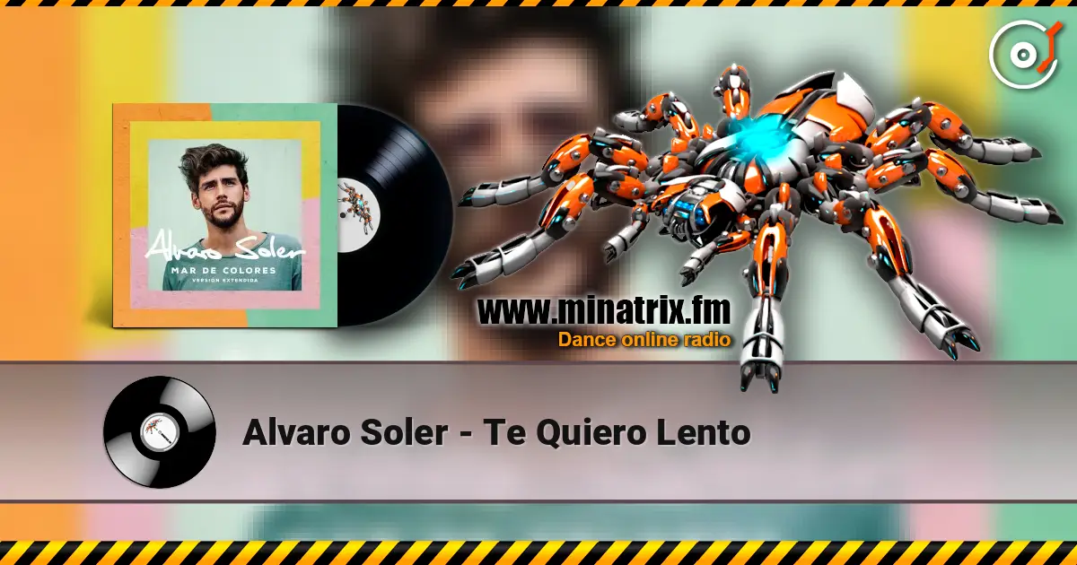 Alvaro Soler - Te Quiero Lento слухати онлайн у високій якості | Minatrix.FM