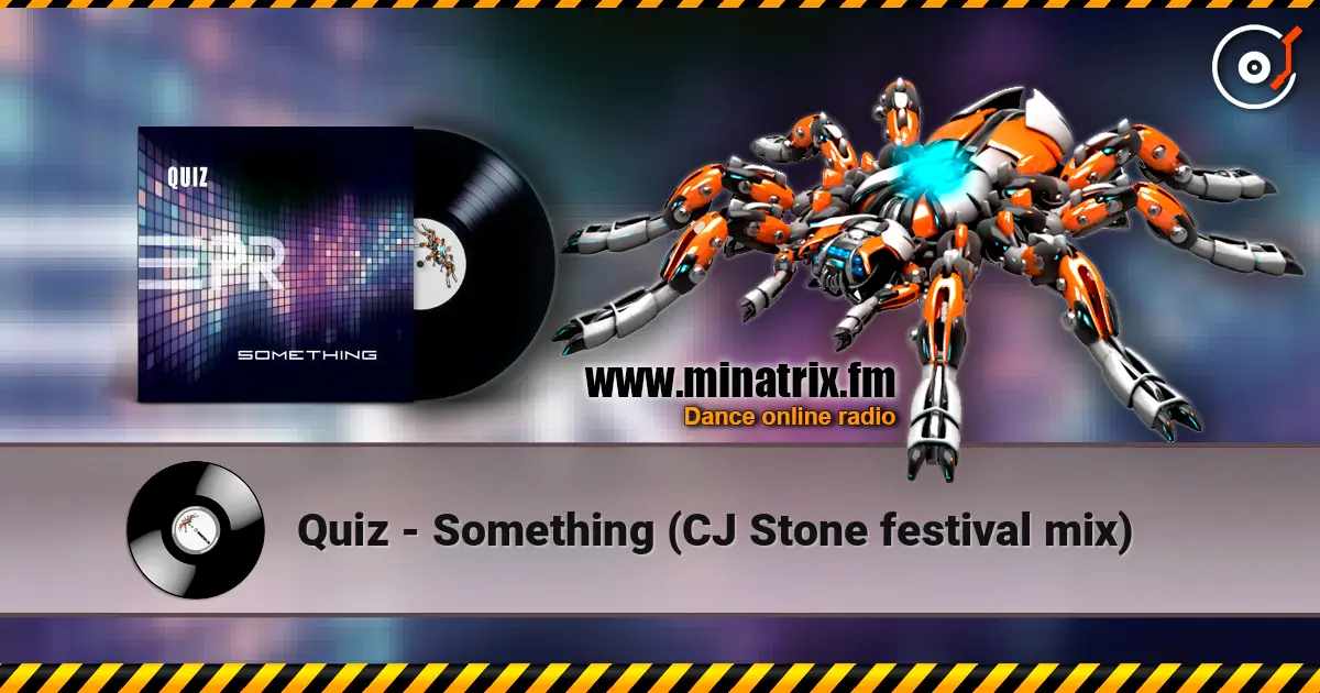 Quiz - Something (CJ Stone festival mix) ������� ���������