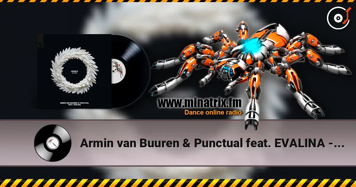 Armin van Buuren & Punctual feat. EVALINA - Angels (Extended Mix) слухати онлайн у високій якості | Minatrix.FM