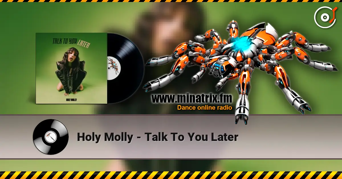 Holy Molly - Talk To You Later слухати онлайн у високій якості | Minatrix.FM