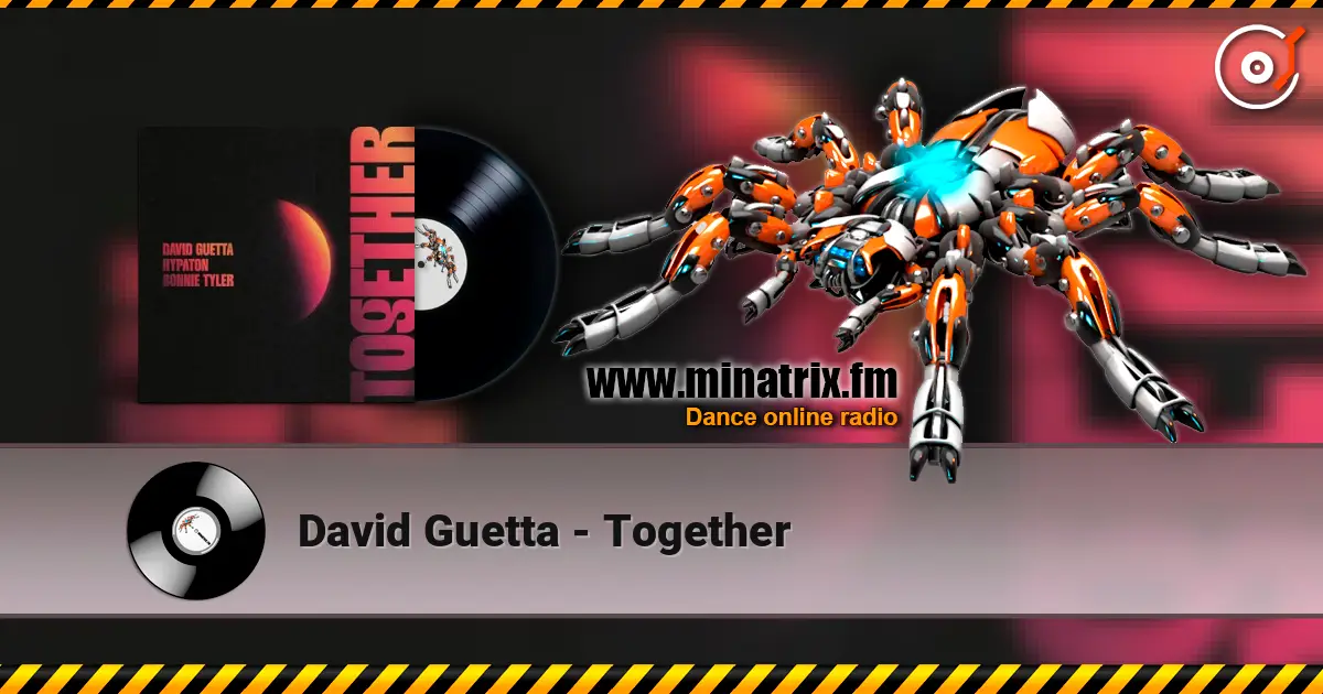 David Guetta - Together слухати онлайн у високій якості | Minatrix.FM