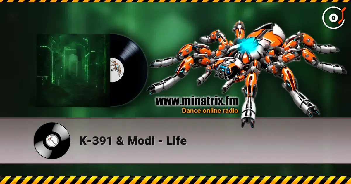 K-391 & Modi - Life слухати онлайн у високій якості | Minatrix.FM