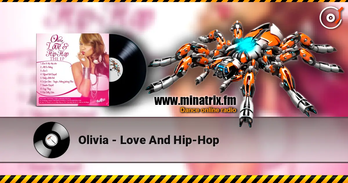 Olivia - Love And Hip-Hop listen online in high quality | Minatrix.FM