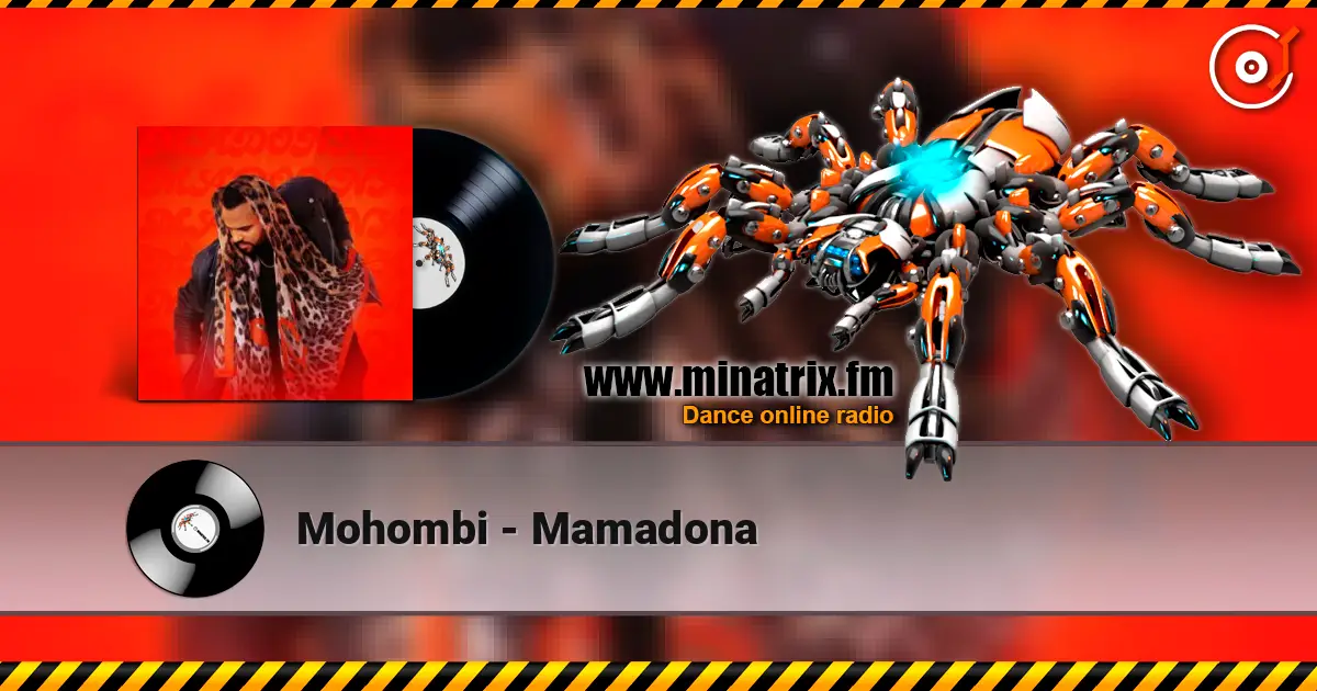 Mohombi - Mamadona слухати онлайн у високій якості | Minatrix.FM