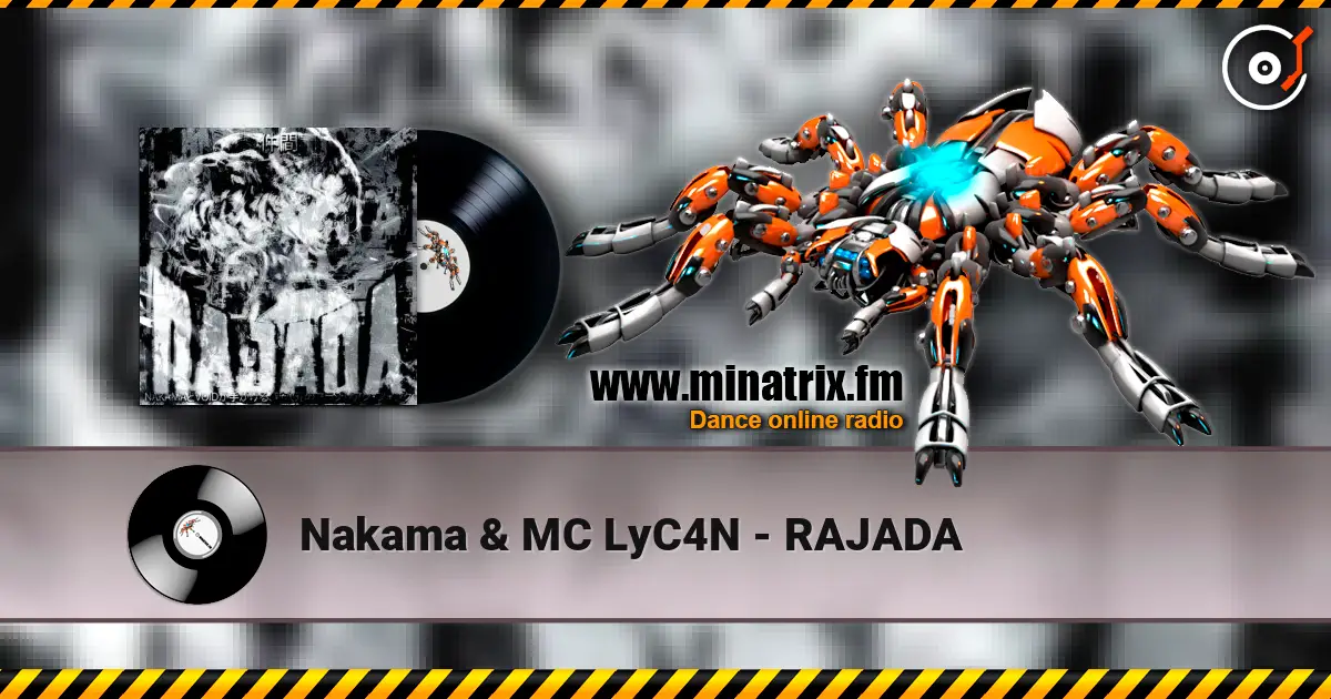 Nakama & MC LyC4N - RAJADA ������� ���������