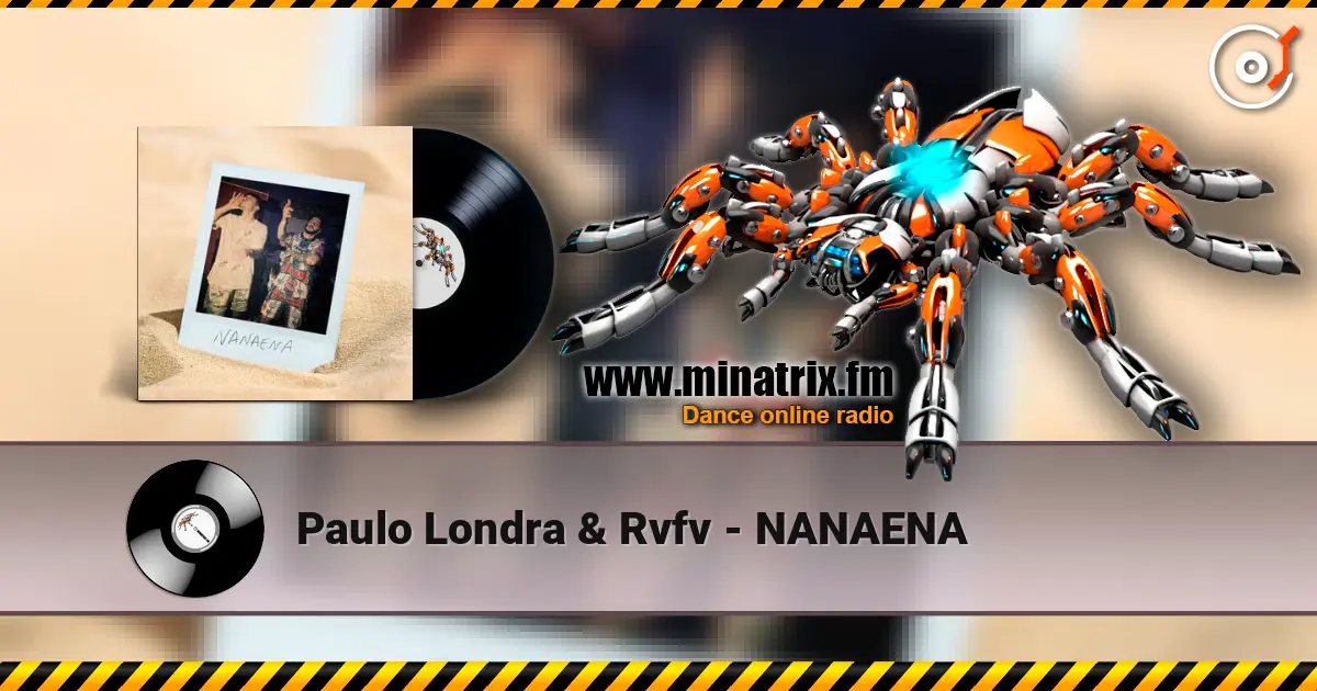 Paulo Londra & Rvfv - NANAENA слухати онлайн у високій якості | Minatrix.FM