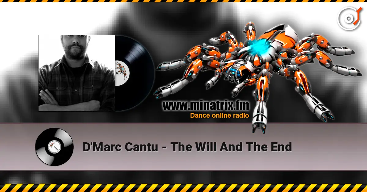 D'Marc Cantu - The Will And The End слухати онлайн у високій якості | Minatrix.FM