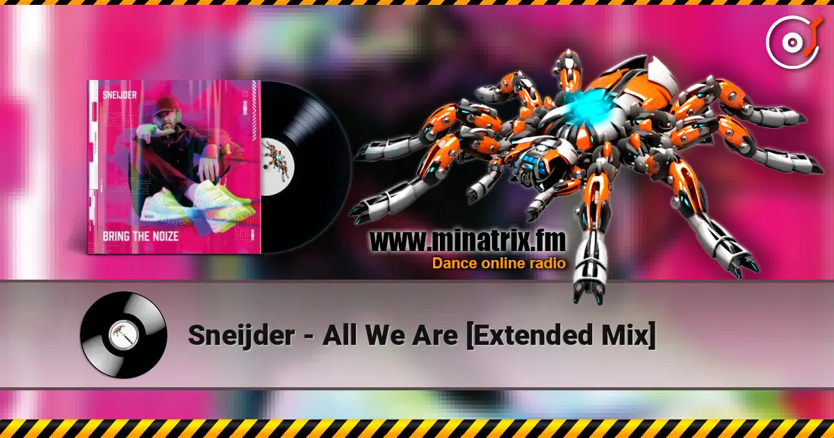 Sneijder - All We Are [Extended Mix] ������� ���������