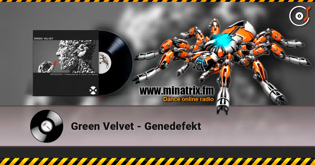 Green Velvet - Genedefekt слухати онлайн у високій якості | Minatrix.FM