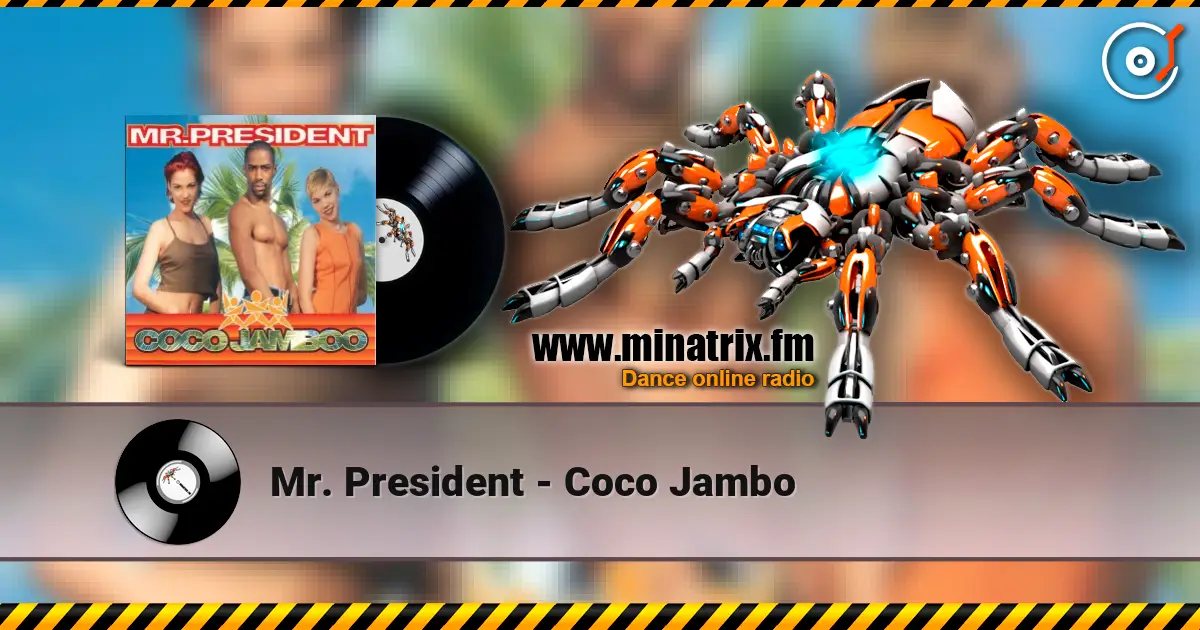 Mr. President - Coco Jambo ������� ���������