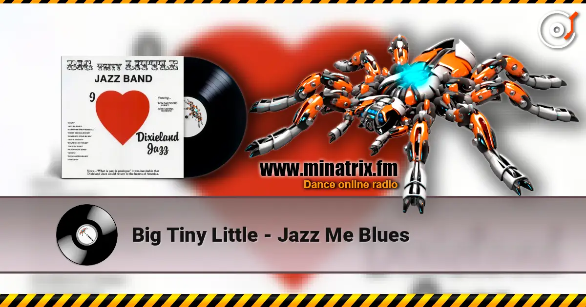 Big Tiny Little - Jazz Me Blues ������� ���������