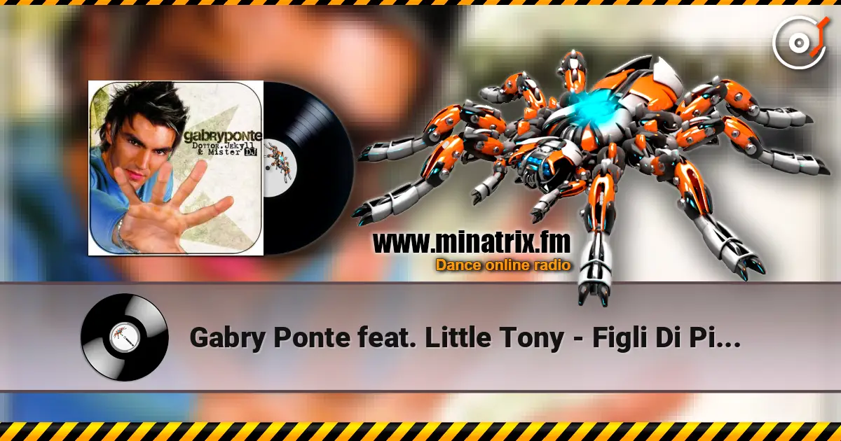 Gabry Ponte feat. Little Tony - Figli Di Pitagora listen online in high quality | Minatrix.FM