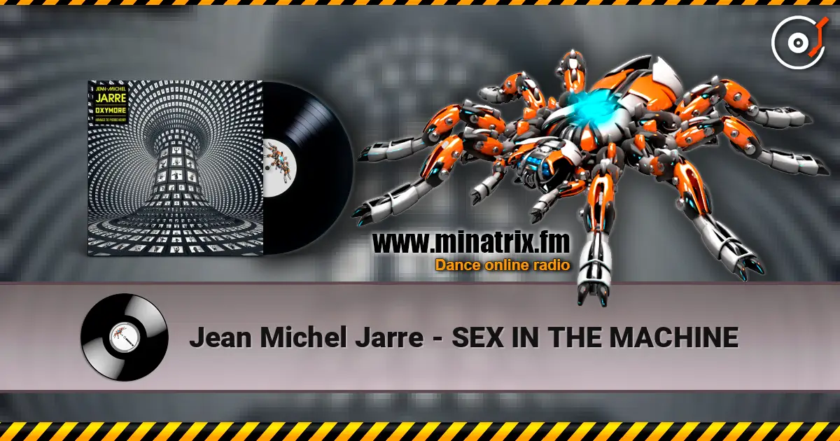 Jean Michel Jarre - SEX IN THE MACHINE ������� ���������