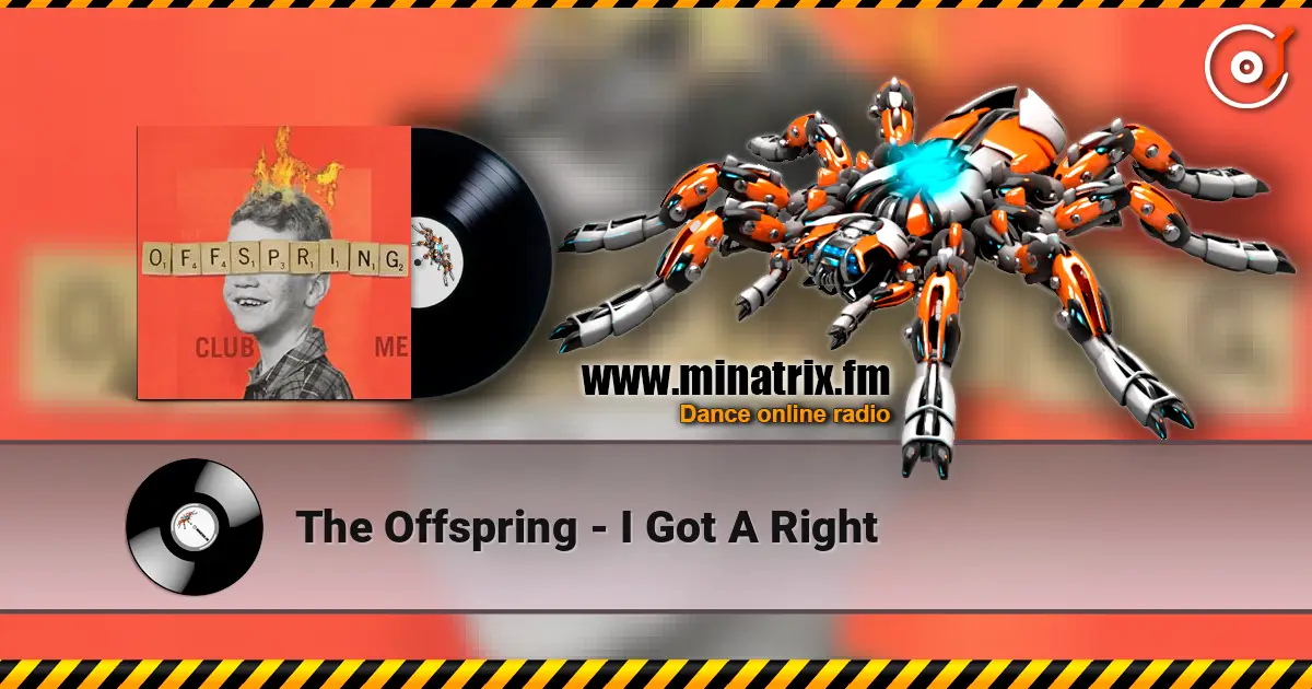 The Offspring - I Got A Right ������� ���������