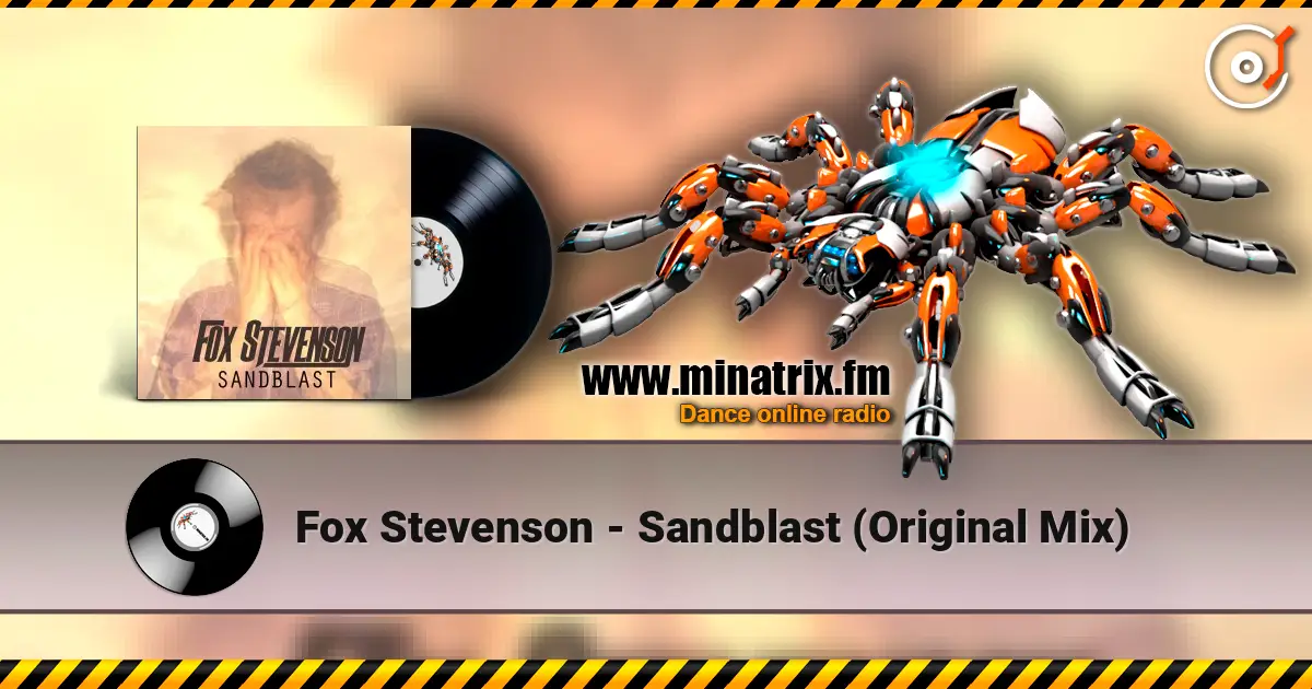 Fox Stevenson - Sandblast (Original Mix) ������� ���������