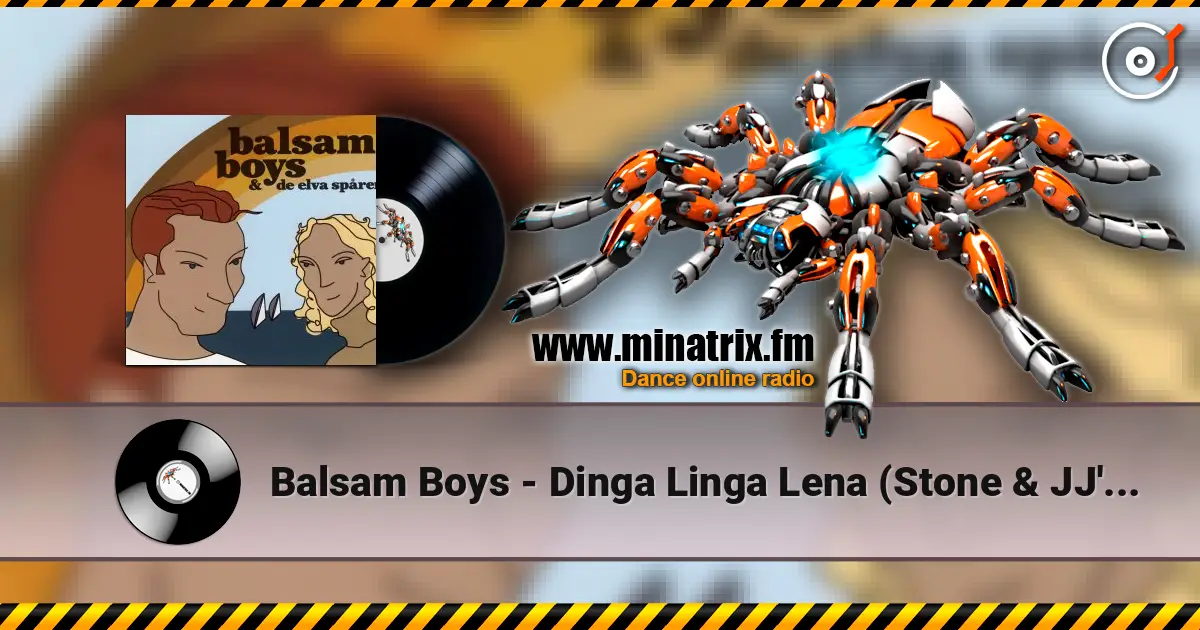 Balsam Boys - Dinga Linga Lena (Stone & JJ's Club Mix) слухати онлайн у високій якості | Minatrix.FM