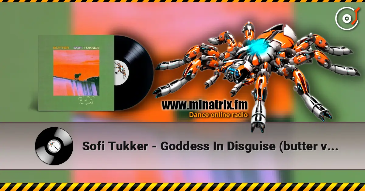 Sofi Tukker - Goddess In Disguise (butter version) слухати онлайн у високій якості | Minatrix.FM