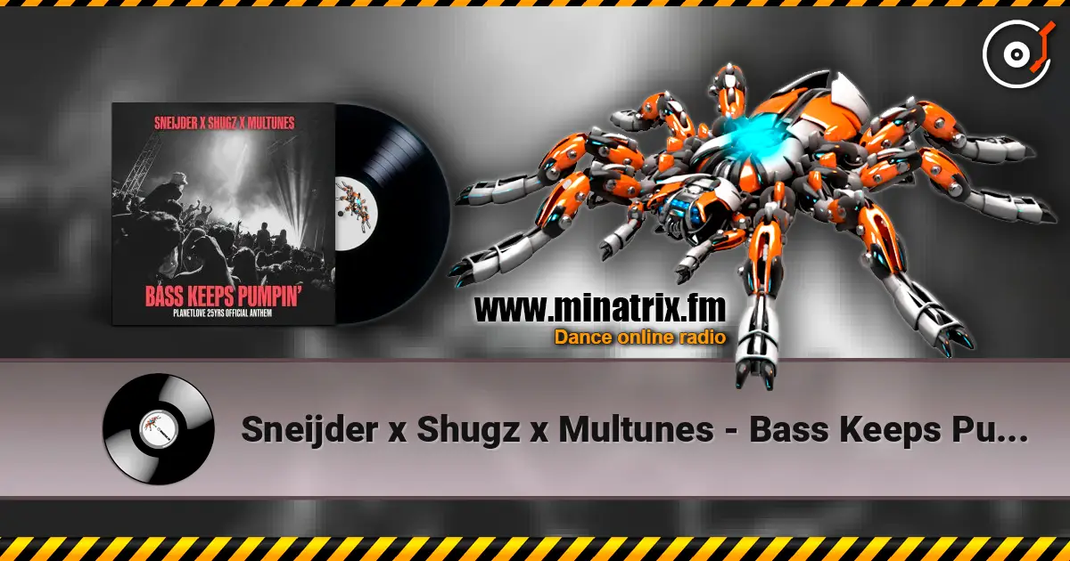 Sneijder x Shugz x Multunes - Bass Keeps Pumpin' слухати онлайн у високій якості | Minatrix.FM