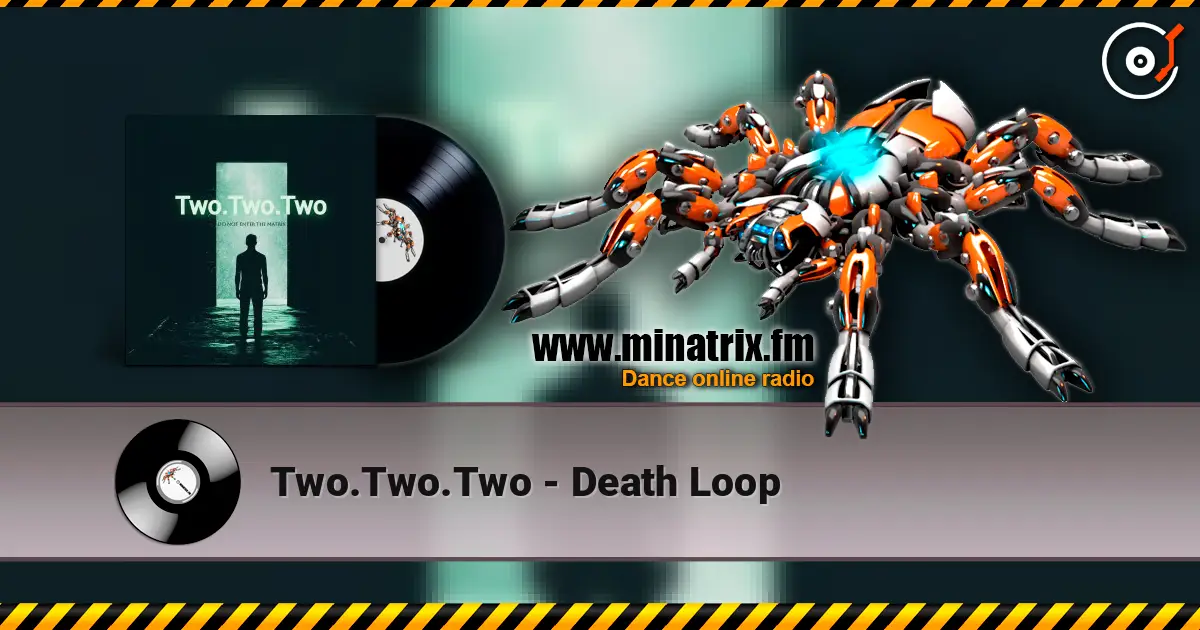 Two.Two.Two - Death Loop ������� ���������