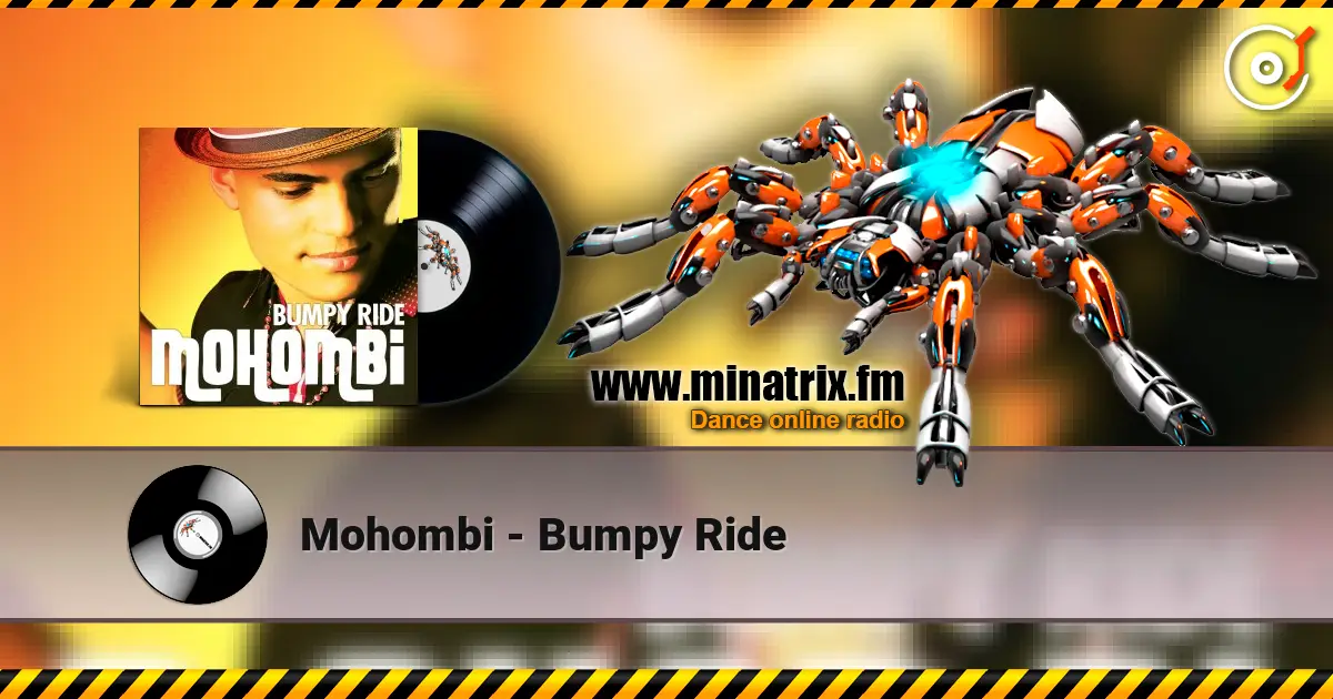 Mohombi - Bumpy Ride слухати онлайн у високій якості | Minatrix.FM