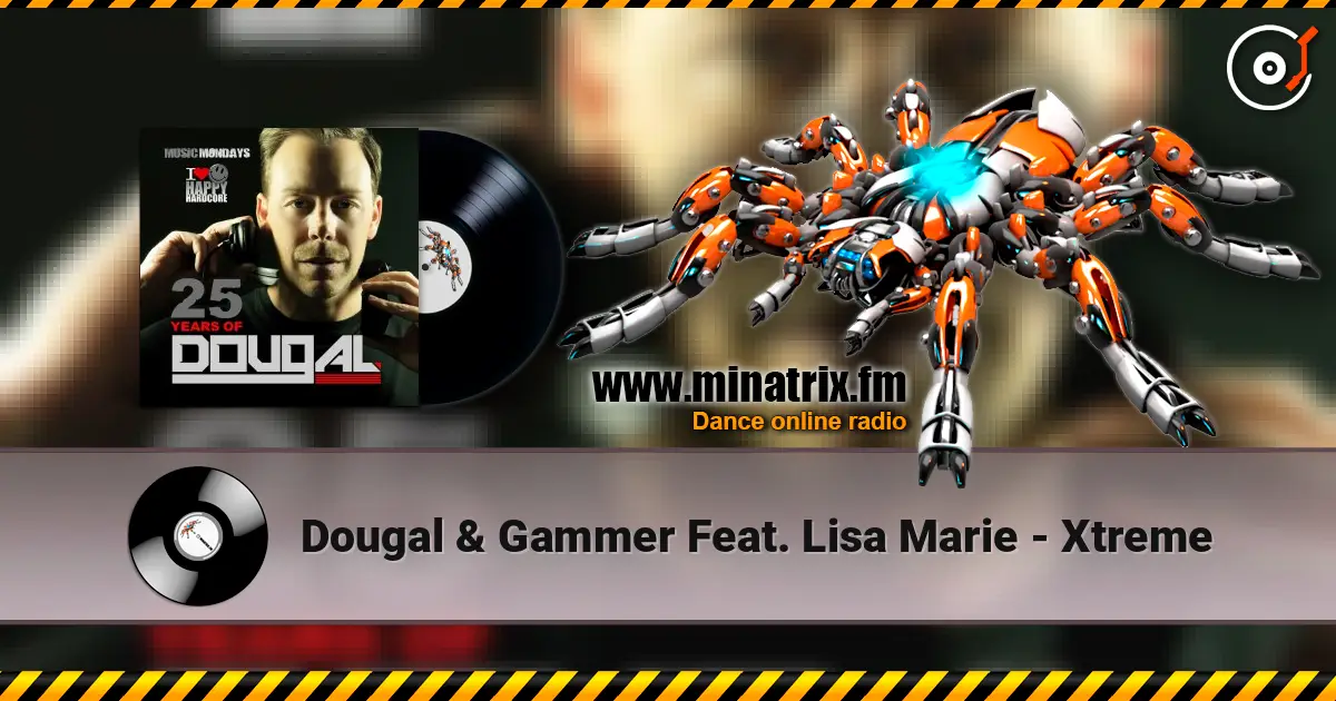 Dougal & Gammer Feat. Lisa Marie - Xtreme ������� ���������
