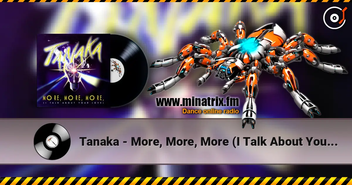 Tanaka - More, More, More (I Talk About Your Love) ������� ���������