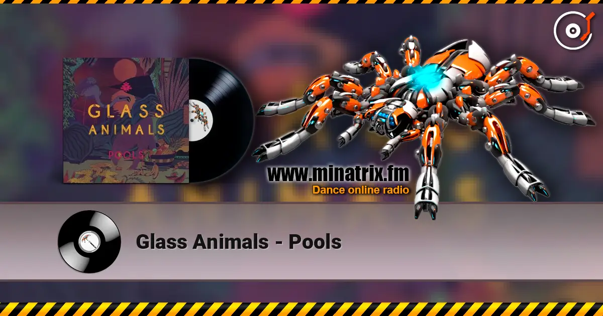 Glass Animals - Pools ������� ���������