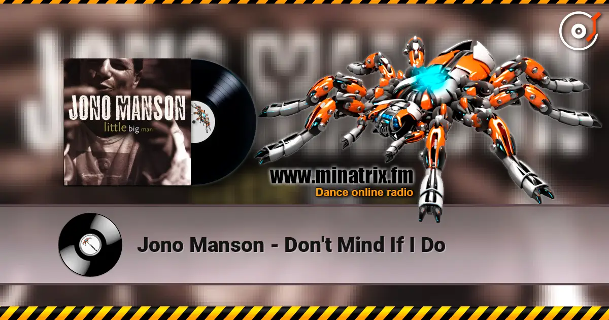 Jono Manson - Don't Mind If I Do слухати онлайн у високій якості | Minatrix.FM