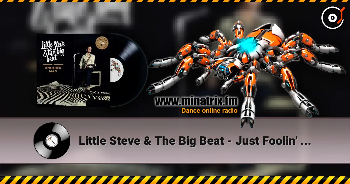 Little Steve & The Big Beat - Just Foolin' Around слухати онлайн у високій якості | Minatrix.FM