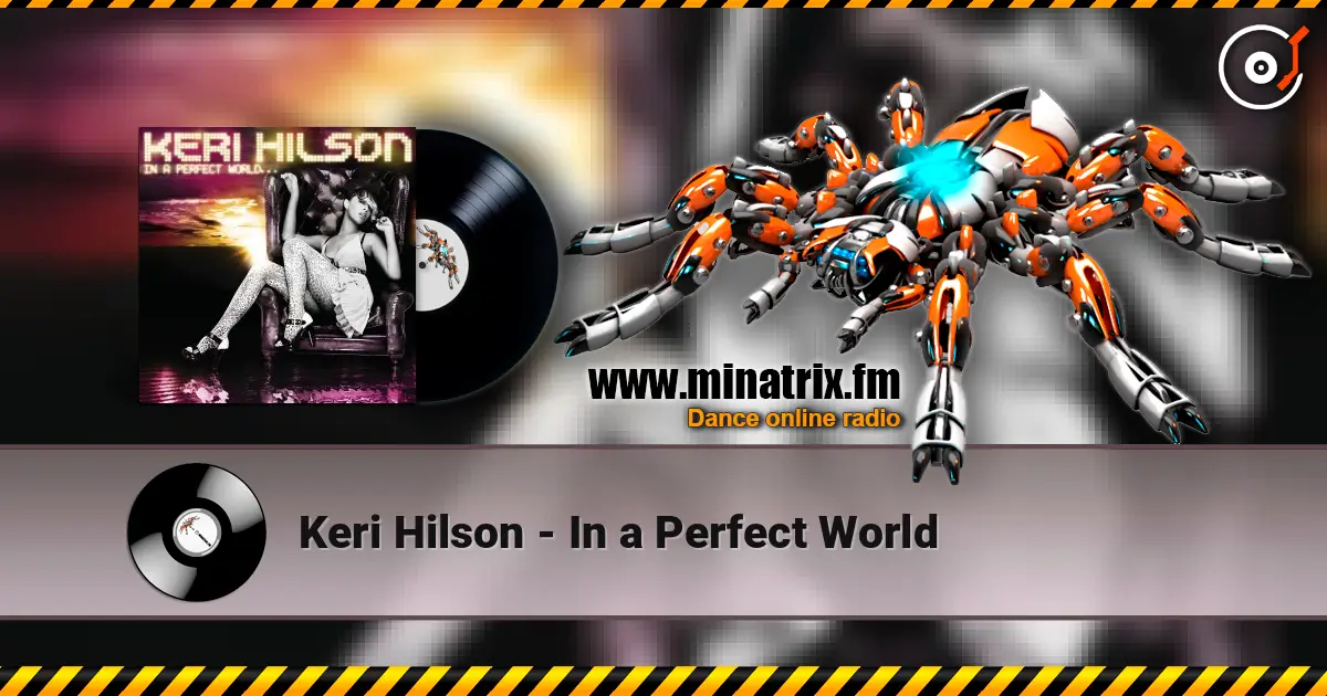 Keri Hilson - In a Perfect World слухати онлайн у високій якості | Minatrix.FM