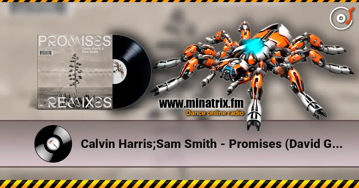 Calvin Harris;Sam Smith - Promises (David Guetta Remix) ������� ���������