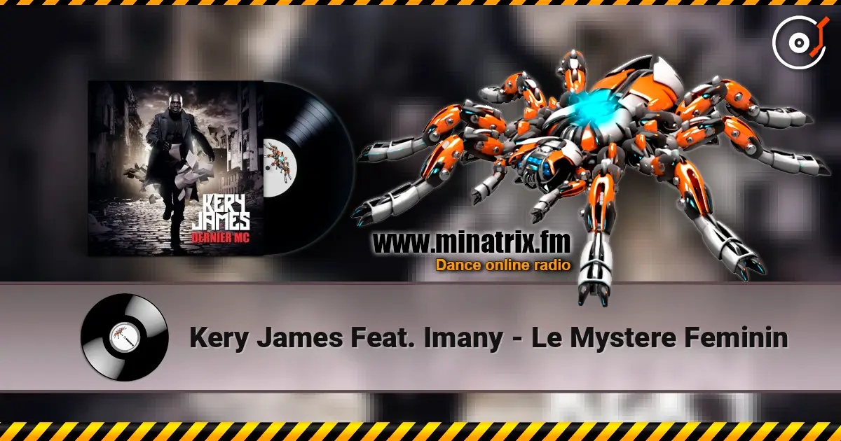 Kery James Feat. Imany - Le Mystere Feminin слухати онлайн у високій якості | Minatrix.FM