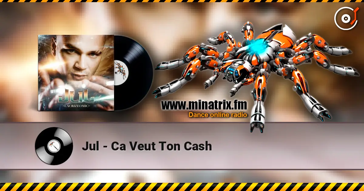 Jul - Ca Veut Ton Cash ������� ���������