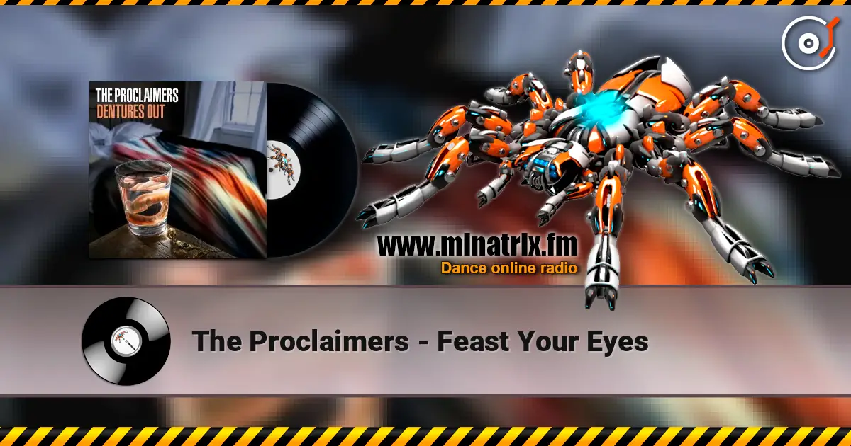 The Proclaimers - Feast Your Eyes listen online in high quality | Minatrix.FM
