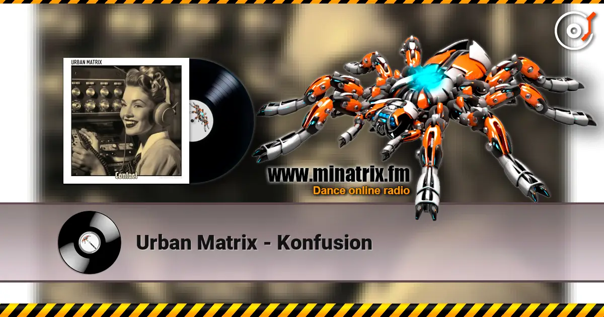 Urban Matrix - Konfusion слухати онлайн у високій якості | Minatrix.FM