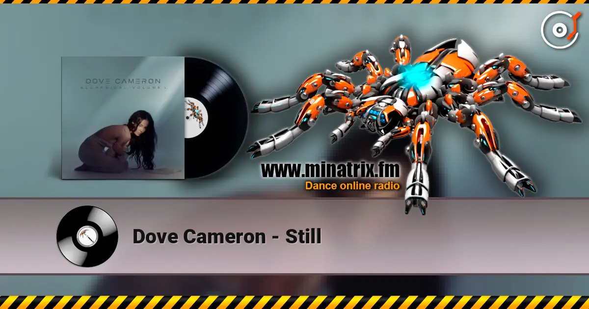 Dove Cameron - Still listen online in high quality | Minatrix.FM