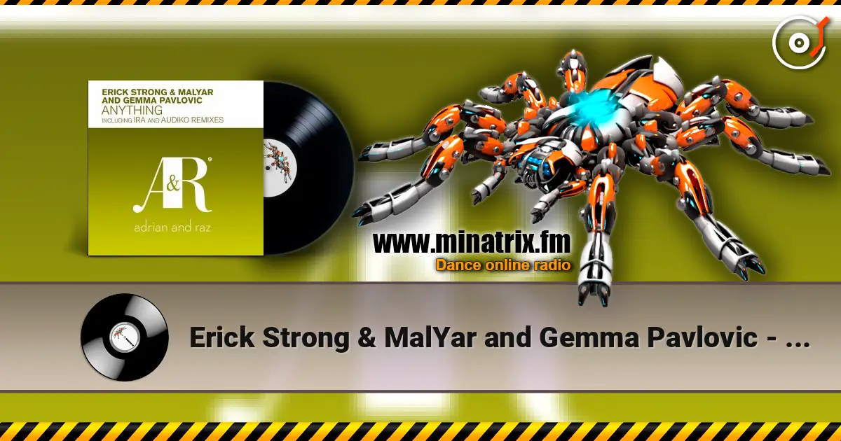 Erick Strong & MalYar and Gemma Pavlovic - Anything ������� ���������