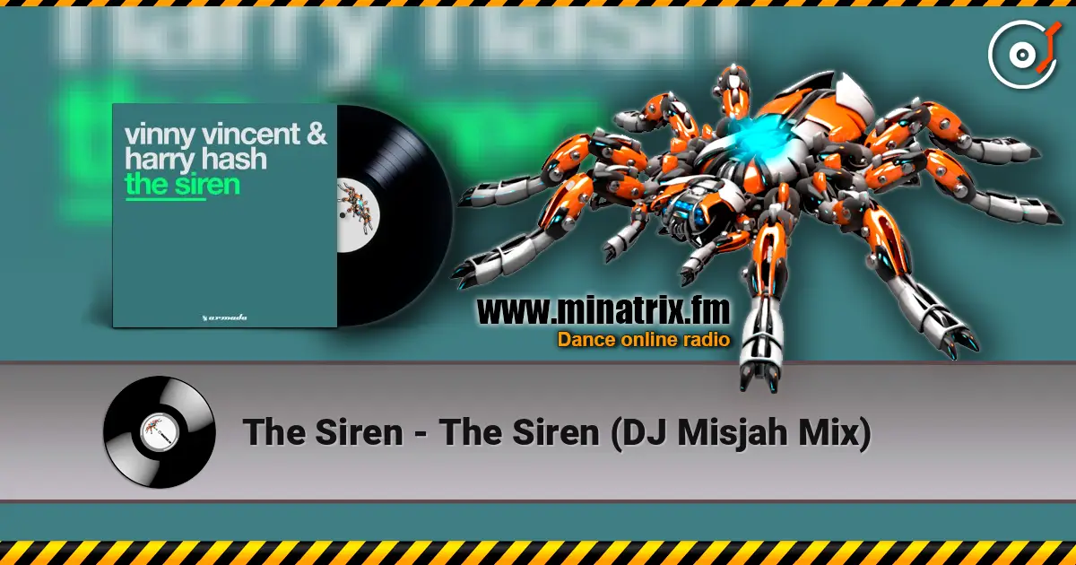 The Siren - The Siren (DJ Misjah Mix) слухати онлайн у високій якості | Minatrix.FM