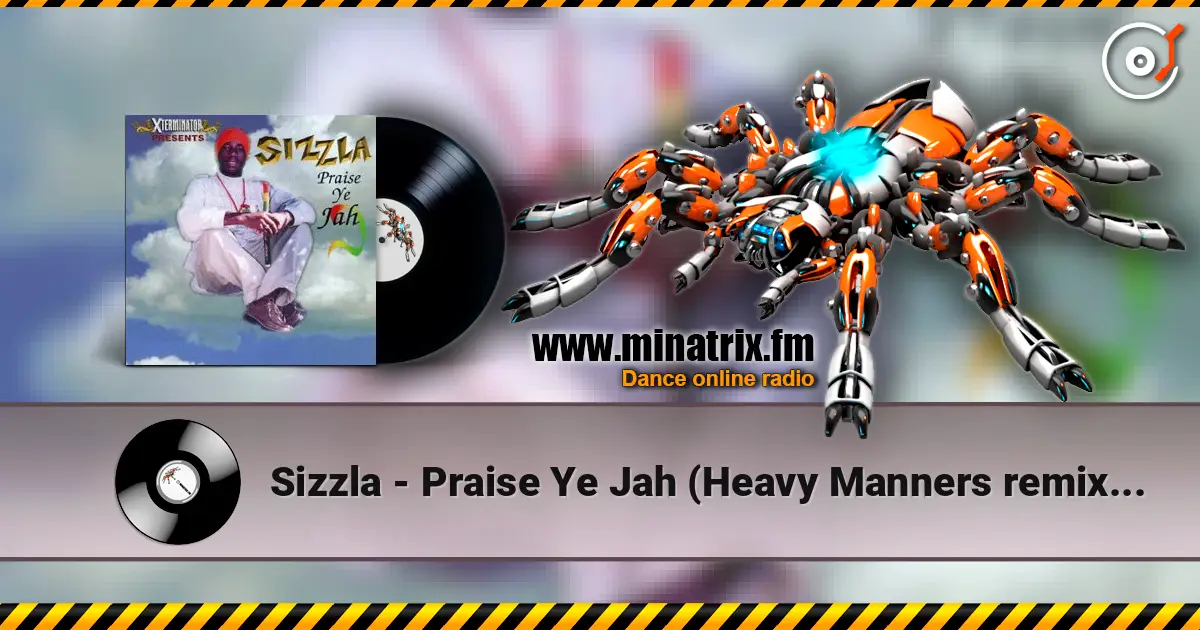 Sizzla - Praise Ye Jah (Heavy Manners remix dub) ������� ���������