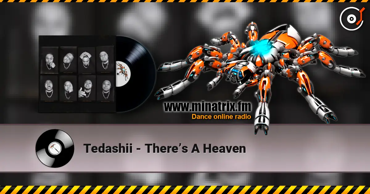 Tedashii - There�s A Heaven ������� ���������