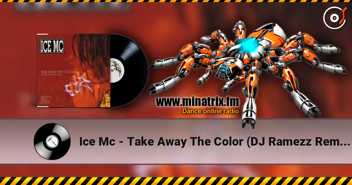 Ice Mc - Take Away The Color (DJ Ramezz Remix) ������� ���������
