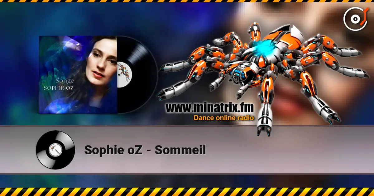 Sophie oZ - Sommeil listen online in high quality | Minatrix.FM
