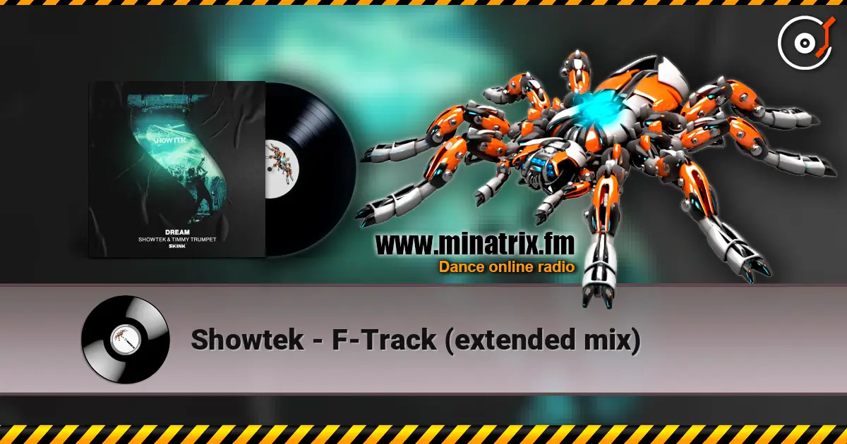 Showtek - F-Track (extended mix) ������� ���������