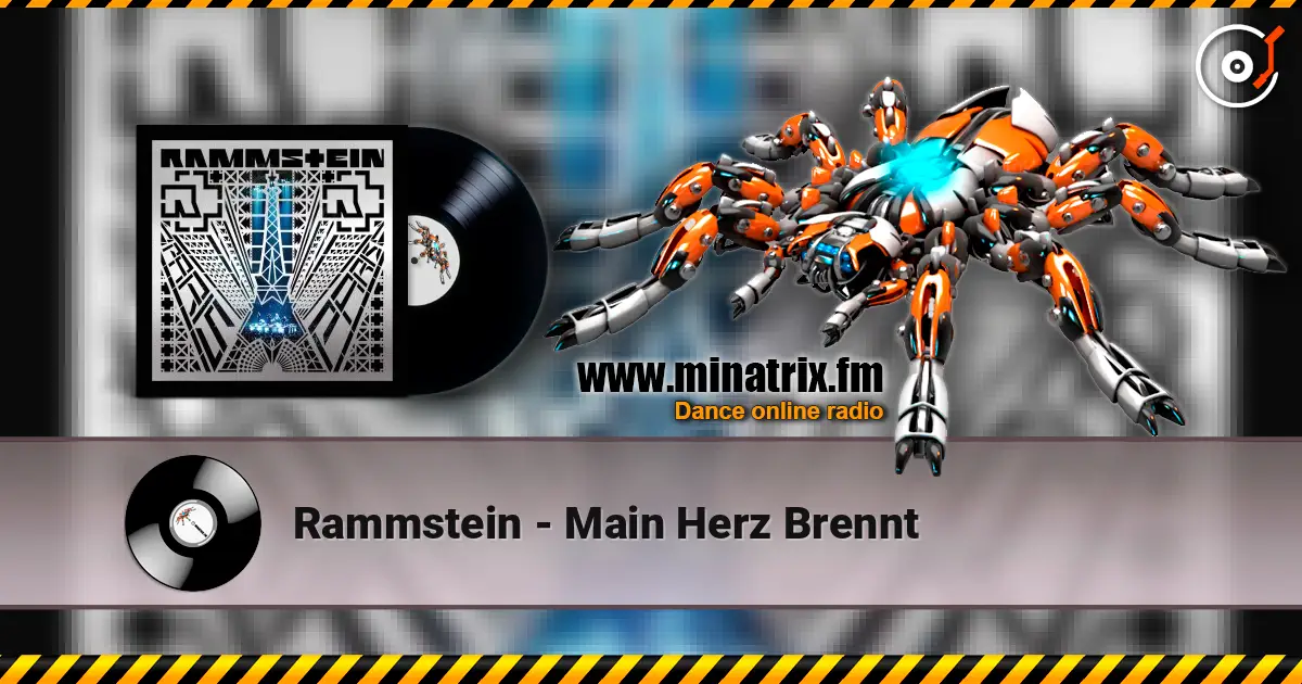 Rammstein - Main Herz Brennt слухати онлайн у високій якості | Minatrix.FM